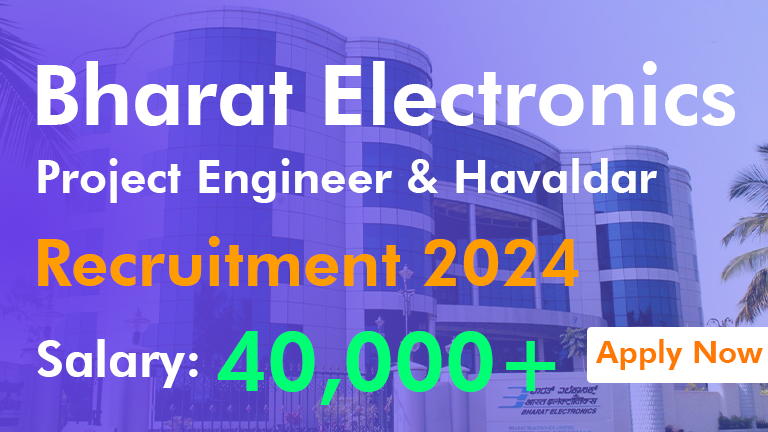 Bharat Electronics (BEL) Recruitment 2024