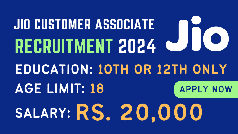 Jio Customer Associate Recruitment 2024