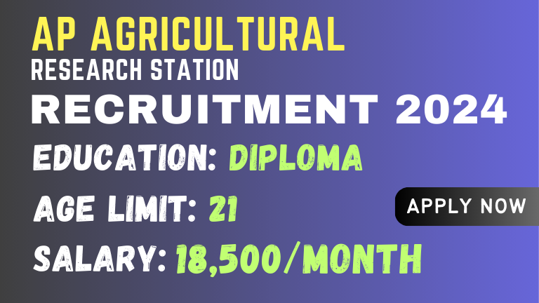 AP Agricultural Research Station Recruitment 2024