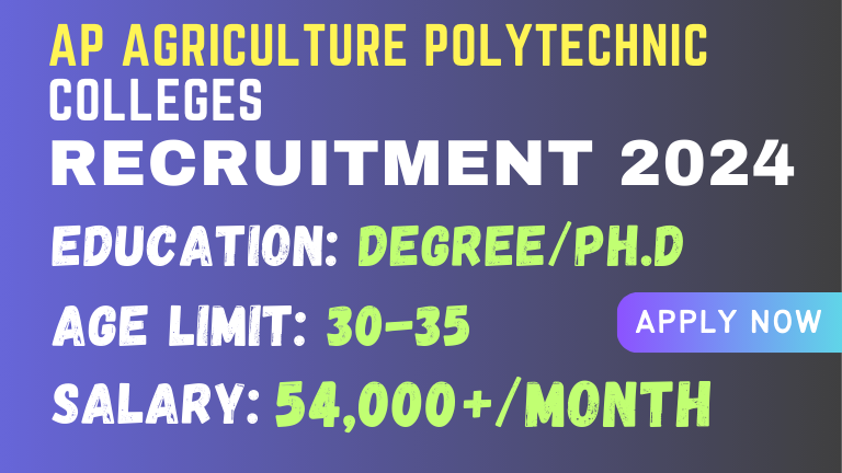 AP Agriculture Polytechnic Colleges Recruitment 2024