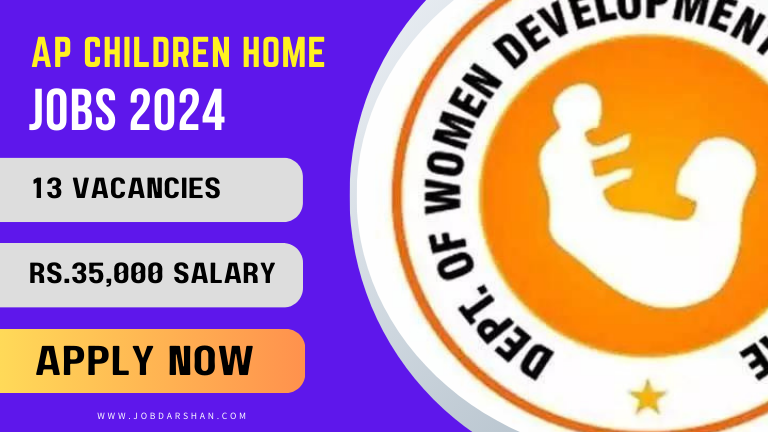 AP Children Home Jobs Recruitment 2024