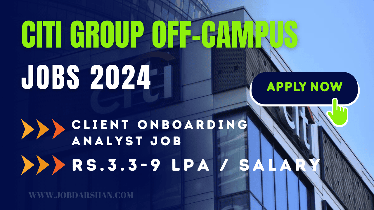 Citi Group Off-Campus Hiring 2024