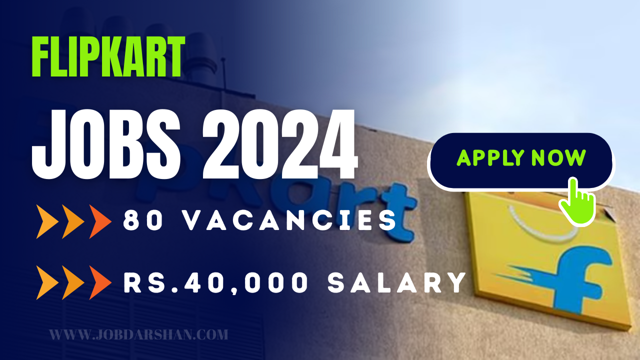 Flipkart Recruitment 2024