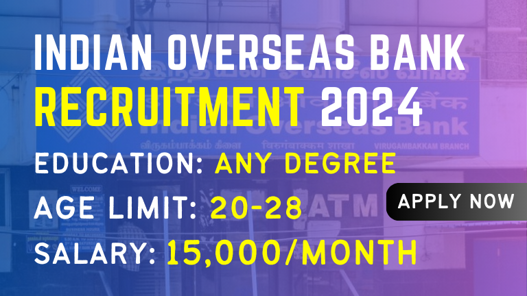 Indian Overseas Bank Recruitment 2024