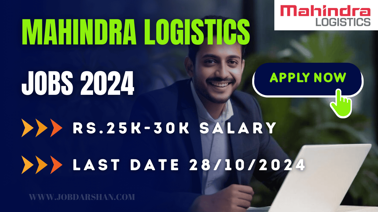 Mahindra Logistics Recruitment 2024