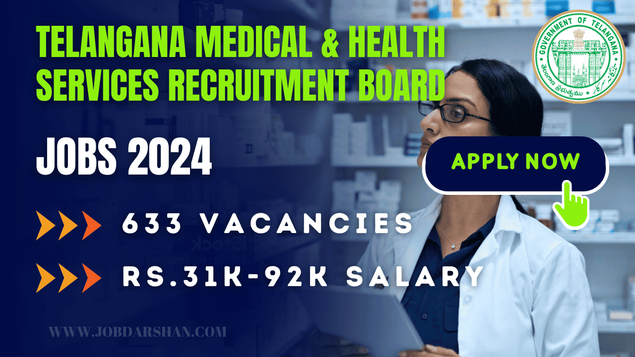 Telangana Medical & Health Services Recruitment 2024