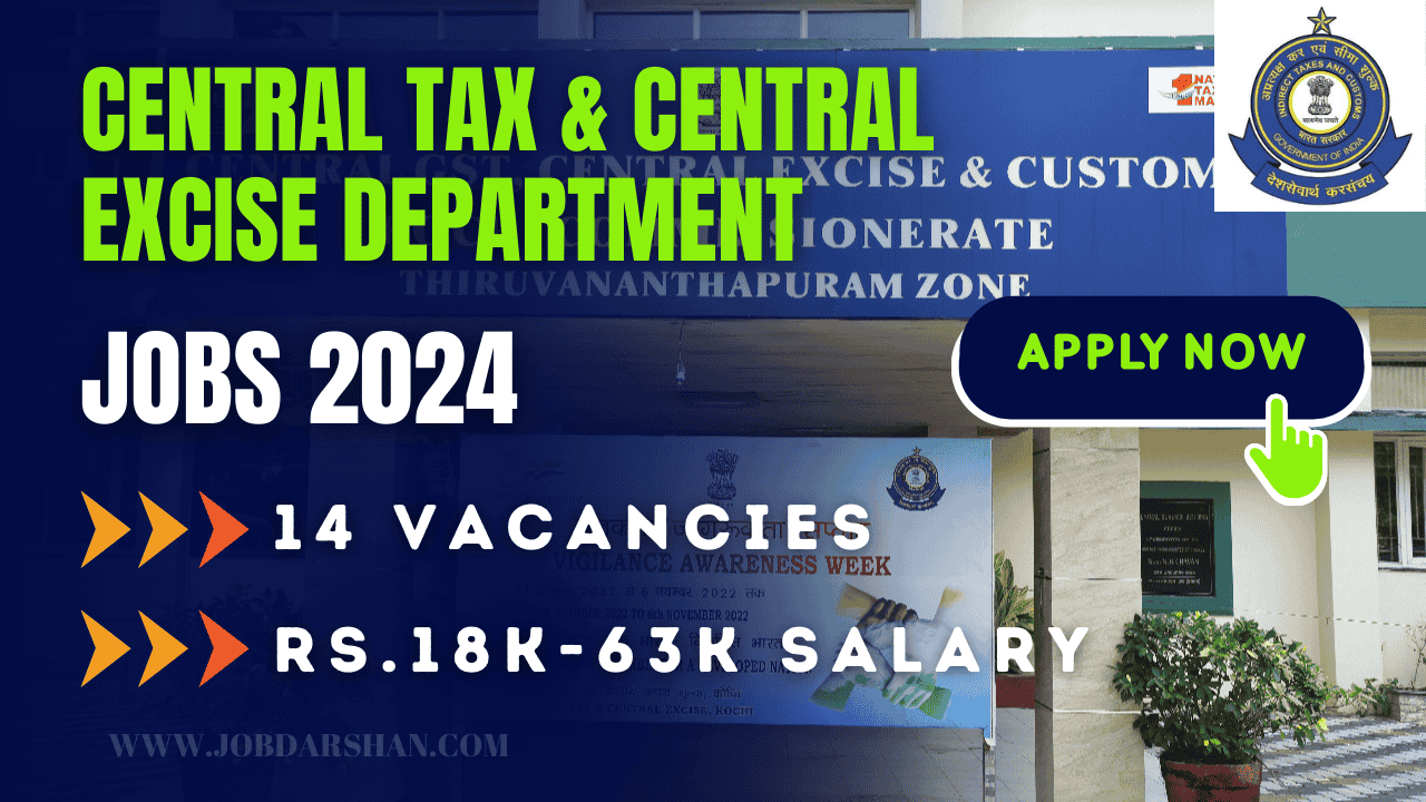 Central Tax & Central Excise Recruitment 2024