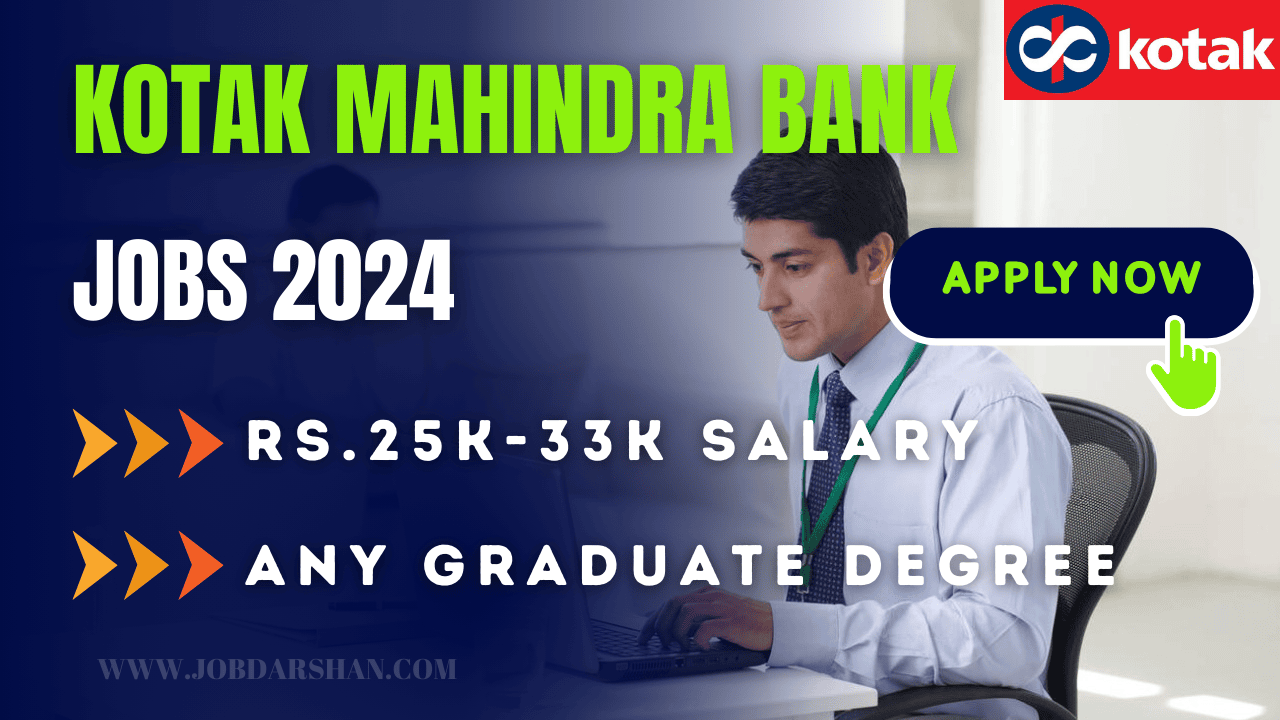 Kotak Mahindra Bank Recruitment 2024