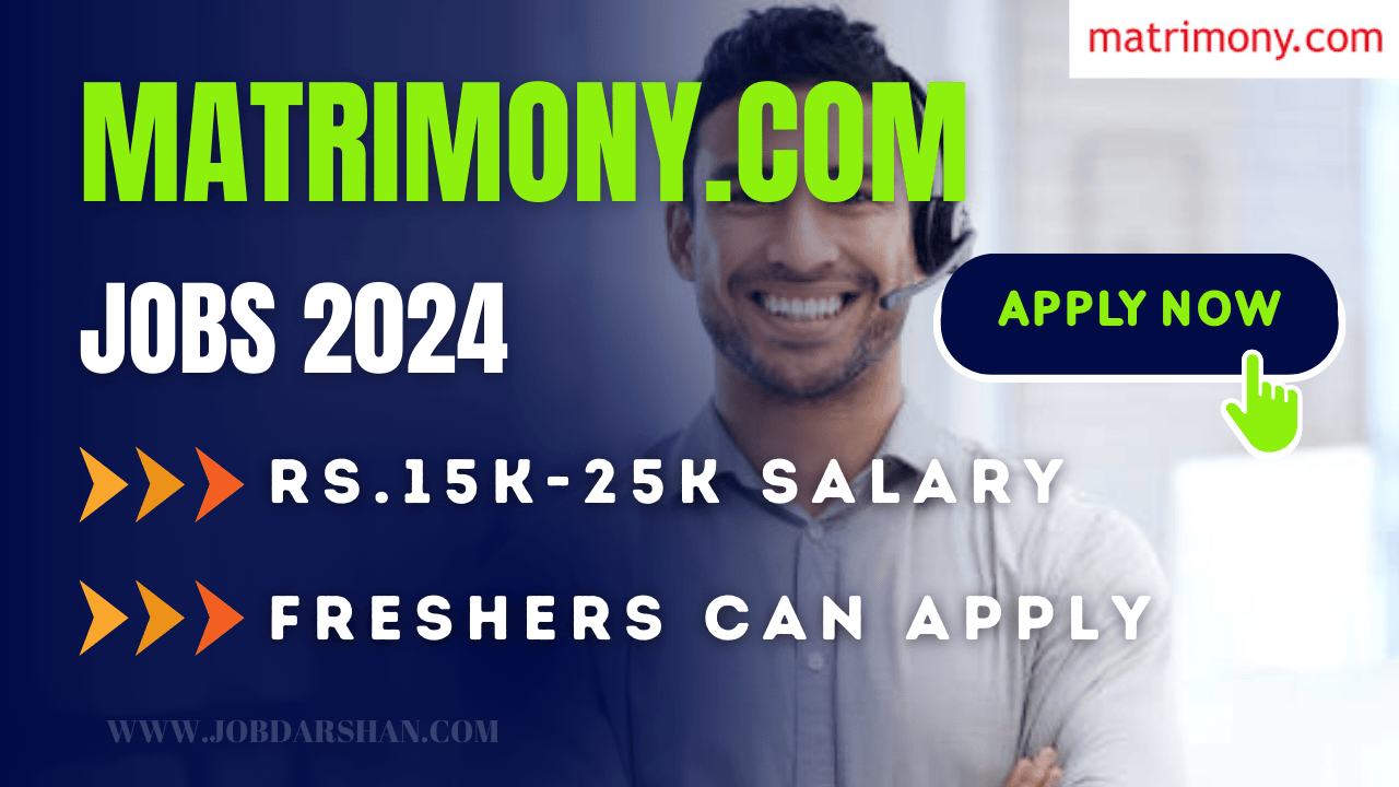 Matrimony.com Recruitment 2024