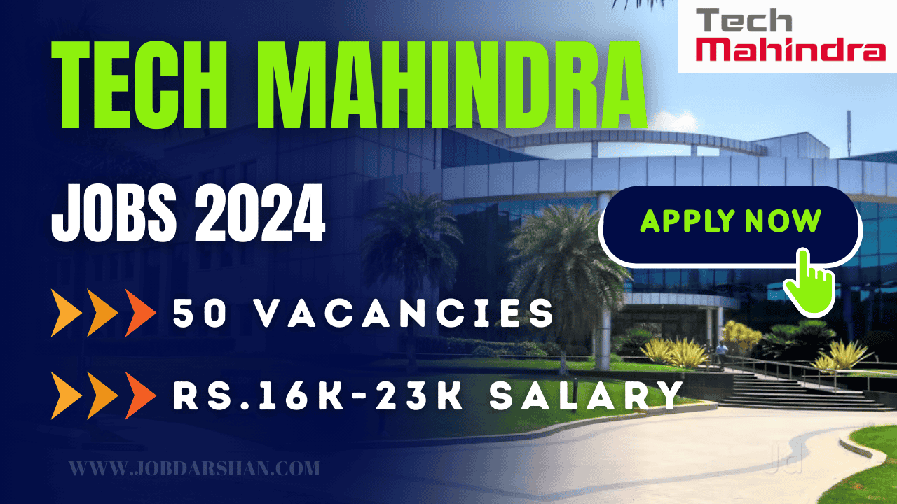 Tech Mahindra Recruitment 2024 | Work From Home