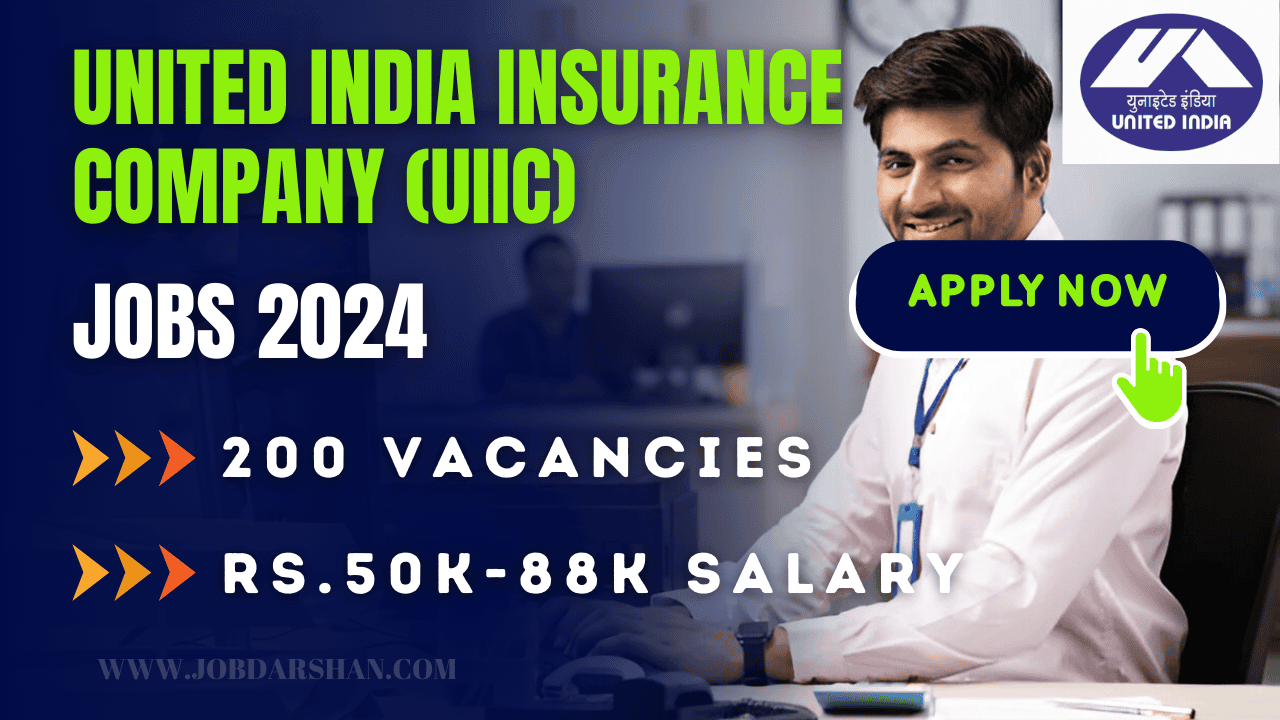 United India Insurance Company (UIIC) Recruitment 2024